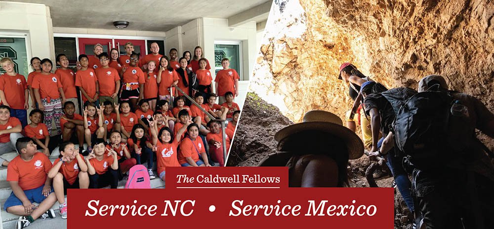 Caldwell Fellows serving in NC and Mexico