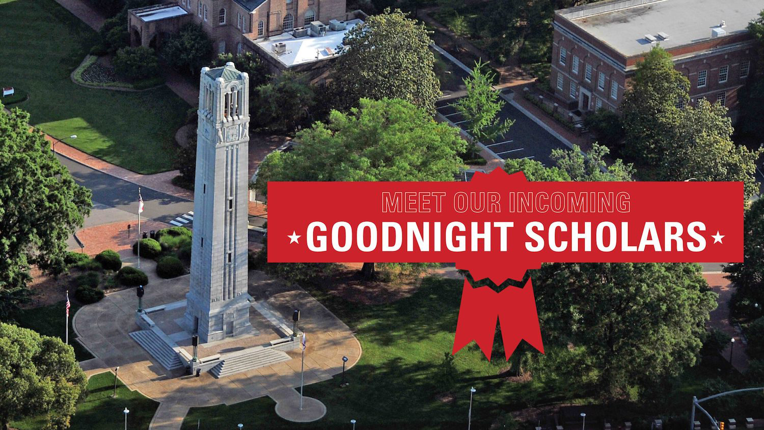 Goodnight Scholars infographic over photo of the Memorial Belltower