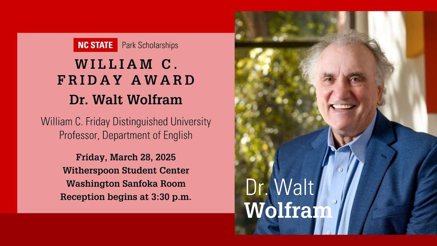 William C. Friday Award honoring Dr. Walt Wolfram infographic